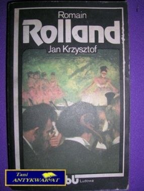 JAN KRZYSZTOF KSIĘGA PIERWSZA - R. Rolland