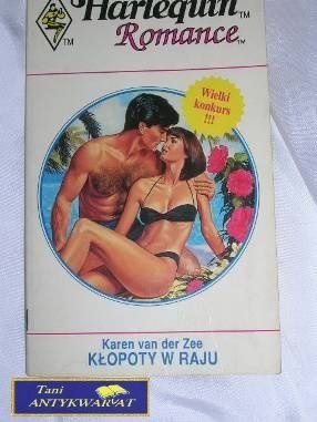 KŁOPOTY W RAJU- KAREN VAN DER ZEE