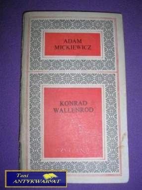 KONRAD WALLENROD- Adam Mickiewicz