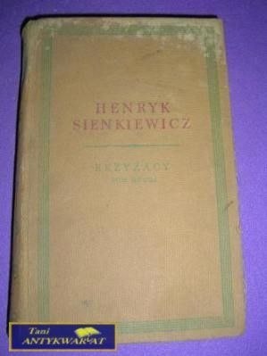 KRZYŻACY T.2-H.Sienkiewicz