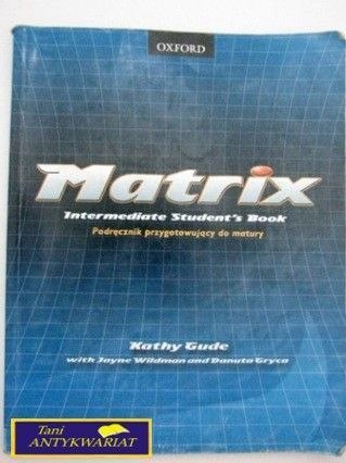 MATRIX, PODRĘCZNIK PRZYGOTOWUJĄCY DO MATURY