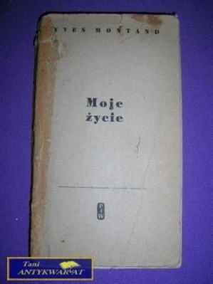 MOJE ŻYCIE-Y.Montand