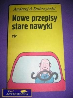 NOWE PRZEPISY STARE NAWYKI-A.A.Dobrzyński