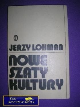 NOWE SZATY KULTURY - Jerzy Lohman