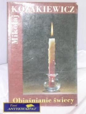 OBJAŚNIANIE ŚWIECY - Mikołaj Kozakiewicz