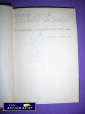 ODDAJESZ NA ZAWSZE - Michał Gierczik
