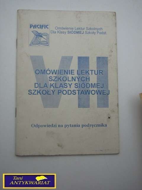 OMÓWIENIE LEKTUR SZKOLNYCH DLA KLASY 7 SZKOŁY...