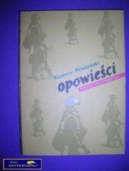 OPOWIEŚCI- Ksawery Pruszyński