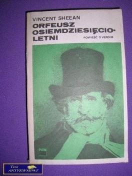 ORFEUSZ OSIEMDZIESIĘCIOLETNI- Vincent Sheean
