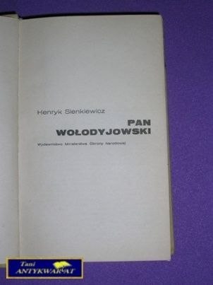 PAN WOŁODYJOWSKI - H. SIENKIEWICZ