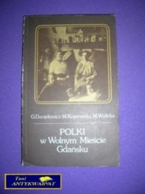 POLKI W WOLNYM MIEŚCIE GDAŃSKU