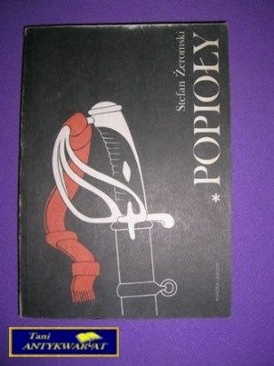 POPIOŁY TOM I - Stefan Żeromski