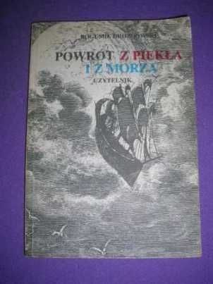 POWRÓT Z PIEKŁA I Z MORZA- Bogumił Drozdowski