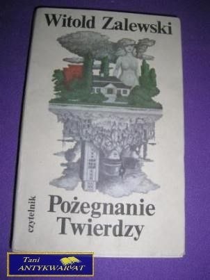 POŻEGNANIE TWIERDZY- Witold Zalewski