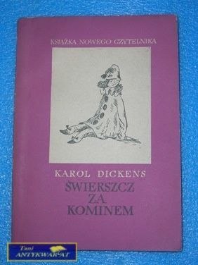 ŚWIERSZCZ ZA KOMINEM - Karol Dickens