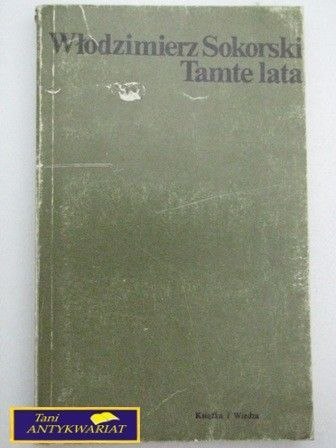 TAMTE LATA Włodzimierz Sokorski
