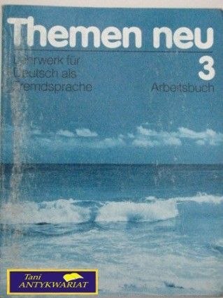 THEMEN NEU 3 ARBEITSBUCH THEMEN NEU 3 ARBEITSBUCH