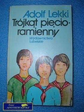 TRÓJKĄT PIĘCIORAMIENNY - Adolf Lekki