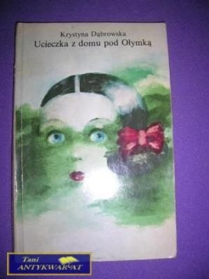 UCIECZKA Z DOMU POD OMYŁKĄ-K.Dąbrowska