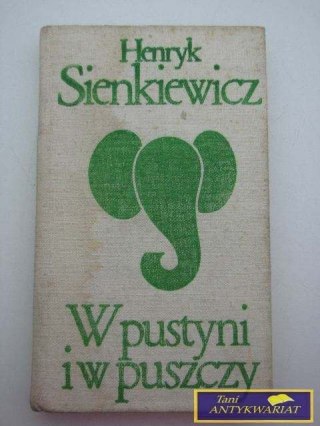 W PUSTYNI I W PUSZCZY H. Sienkiewicz