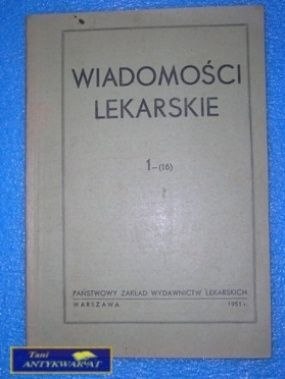WIADOMOŚCI LEKARSKIE - Praca zbiorowa