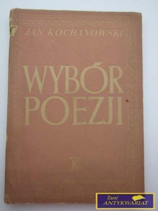 WYBÓR POEZJI J. Kochanowski 1946 rok