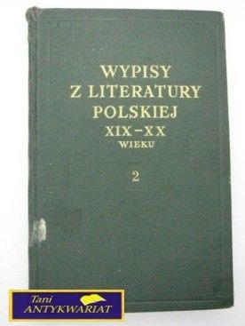 WYPISY Z LITERATURY POLSKIEJ XIX-XX