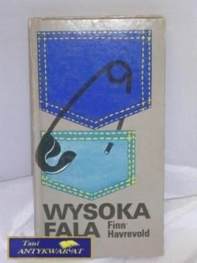 WYSOKA FALA - Finn Havrevold