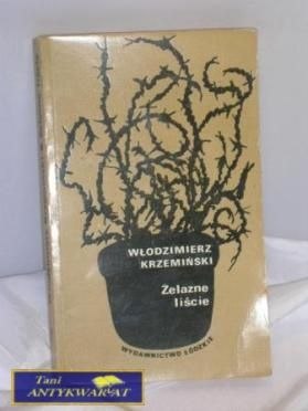 ŻELAZNE LIŚCIE - Włodzimierz Krzemiński