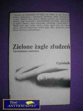 ZIELONE ŻAGLE ZŁUDZEŃ