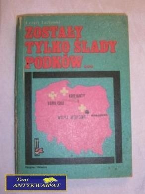 ZOSTAŁY TYLKO ŚLADY PODKÓW...-LEŻEŃSKI